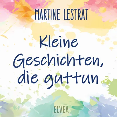 Produktbild von Kleine Geschichten, die guttun