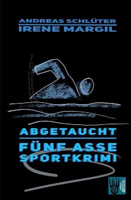 Produktbild von Abgetaucht - Sportkrimi