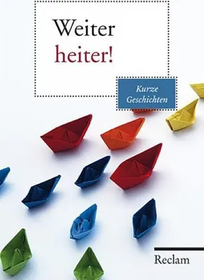 Produktbild von Weiter heiter!: Kurze Geschichten