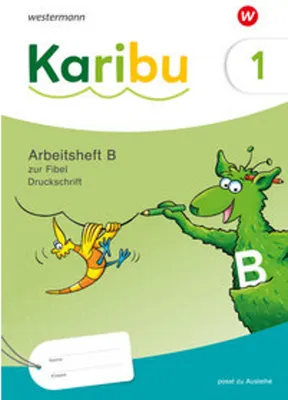 Obrázok produktu pre Karibu - Ausgabe 2024: Arbeitsheft 1 (B) Druckschrift zur Fibel Ausleihe: Druckschrift - Ausgabe 2024