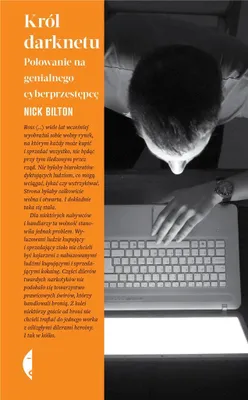 Obrázek produktu pro Król darknetu. Polowanie na genialnego cyberprzestępcę