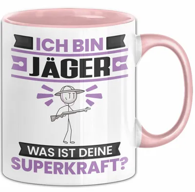 Produktbild von Jäger Tasse Geschenk für Jäger Geburtstag Lustiger Spruch Kaffee-Becher Was Ist Deine Superkraft (Rosa)