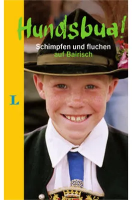 Image de Hundsbua! Schimpfen und Fluchen auf Bairisch