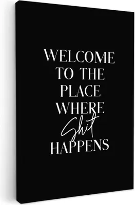 Produktbild von MuchoWow® - Leinwandbilder - Zitate - Schwarz - Willkommen an dem Ort, wo Scheiße passiert - Humor, Wandbild, Wanddeko Bilder Wohnzimmer, 20x30 cm