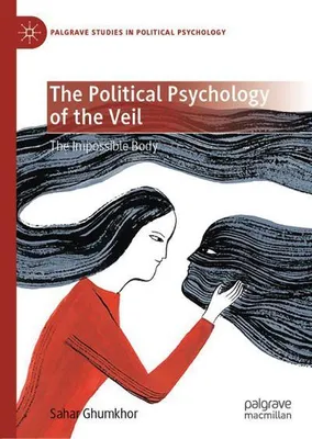 Obrázok produktu pre The Political Psychology of the Veil
