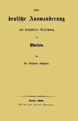 Obrázok produktu pre Ueber deutsche Auswanderung mit besonderer Beziehung auf Lycien
