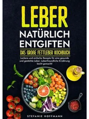 Immagine prodotto di Leber natürlich entgiften - Das große Fettleber Kochbuch