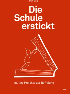 Produktbild von Die Schule erstickt