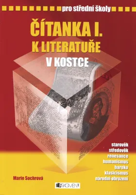 Zdjęcie produktu dla Čítanka I. k Literatuře v kostce | Marie Sochrová