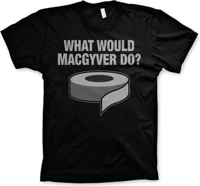 Produktbild von What Would MacGyver Do T-Shirt - Small - Black