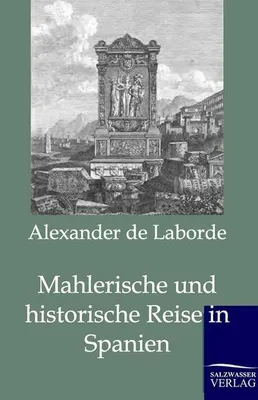 Produktbild von Mahlerische und historische Reise in Spanien