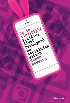 Zdjęcie produktu dla Je to složitější - Sociální život teenagerů na sociálních sítích (Boydová Danah)