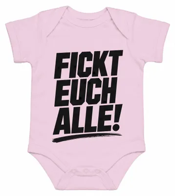 Produktbild von Fickt euch alle Lustig Provokation Geschenk Spruch Statement Sarkasmus Baby Body, Pink, 3/6