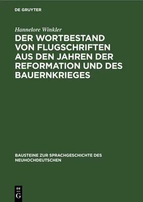 Produktbild von Der Wortbestand von Flugschriften aus den Jahren der Reformation und des Bauernkrieges