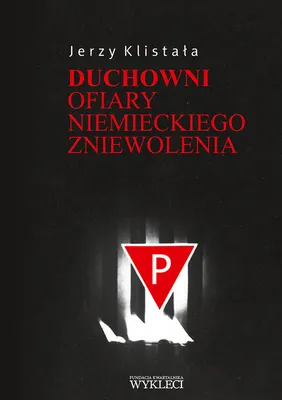 Produktbild von Duchowni Ofiary niemieckiego zniewolenia - Jerzy Klistała (Biografien auf Polnisch)