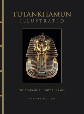 Immagine prodotto di Tutankhamun Illustrated