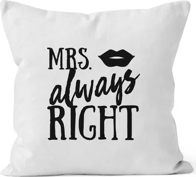 Produktbild von Kissenbezug Mrs Always Right Hochzeit Kissen-Hülle Deko-Kissen 40x40 MoonWorks® weiß unisize