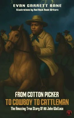 Produktbild von Vom Baumwollpflücker zum Cowboy zum Viehzüchter