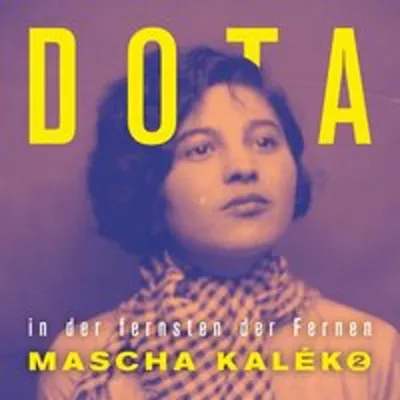Obrázek produktu pro Dota: In Der Fernsten Der Fernen-Mascha Kaleko 2 (2CD) -   - (CD / I)