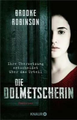 Zdjęcie produktu dla Die Dolmetscherin - Ihre Übersetzung entscheidet über das Urteil