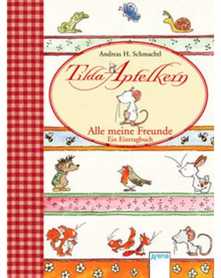 Produktbild von Tilda Apfelkern. Alle meine Freunde. Ein Eintragbuch