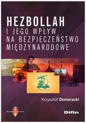 Image de Hezbollah i jego wplyw na bezpieczenstwo miedzynarodowe