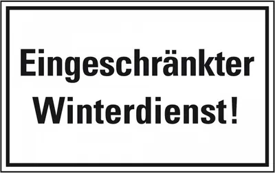 Produktbild von Dreifke® Schild I Hinweisschild Eingeschränkter Winterdienst!, Kunststoff, 30...