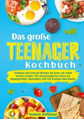 Produktbild von Das große Teenager Kochbuch