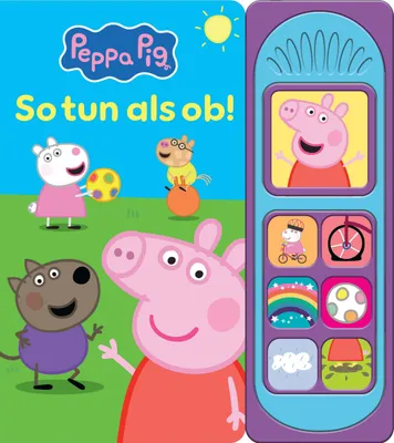 Produktbild von Peppa Pig - So tun als ob - Soundbuch - Pappbilderbuch mit 7 Geräuschen - Peppa Wutz