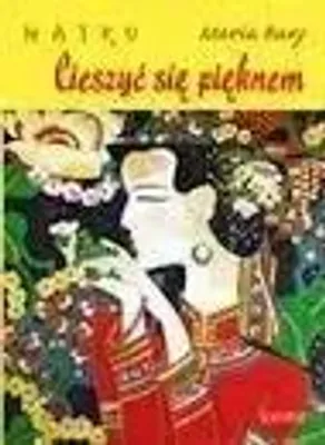 Imagen del producto de Haiku. Cieszyć się pięknem - Maria Bury