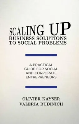 Zdjęcie produktu dla Scaling up Business Solutions to Social Problems