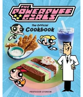 Immagine prodotto di The Powerpuff Girls: The Official Cookbook