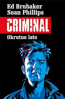 Immagine prodotto di Criminal. Tom 5. Okrutne lato