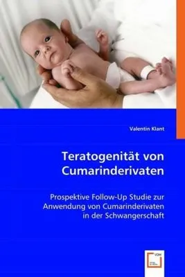 Produktbild von Klant, V: Teratogenität von Cumarinderivaten