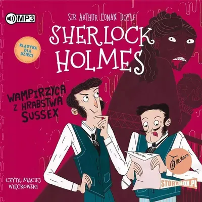 Obrázok produktu pre Sherlock Holmes. Tom 8. Wampirzyca z hrabstwa Sussex. Audiobook