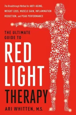 Obrázek produktu pro The Ultimate Guide to Red Light Therapy