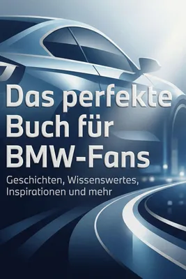 Produktbild von Das perfekte Buch für BMW-Fans