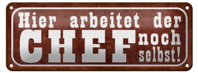 Produktbild von Blechschild Spruch 27x10cm hier arbeitet Chef noch selbst Dekoration