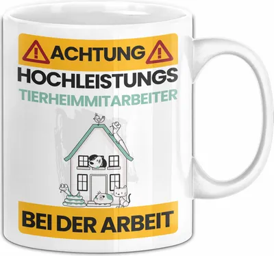 Produktbild von Tierheimmitarbeiter Tasse Geschenk Lustiger Spruch Geschenkidee für Tierheimmitarbeiter Achtung Hochleistungs Tierheimmitarbeiter Bei Der Arbeit (Weiß)