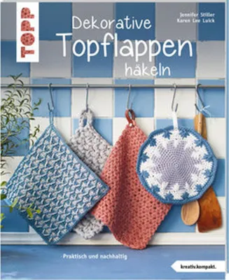 Immagine prodotto di Dekorative Topflappen häkeln (kreativ.kompakt.)