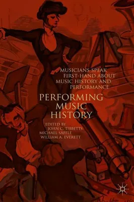 Image de Performing Music History