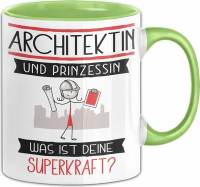 Produktbild von Architektin Und Prinzessin Tasse Geschenk Für Eine Architektin Geburtstag Was Ist Deine Superkraft (Grün)
