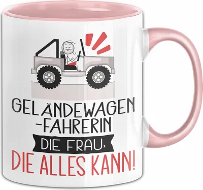 Produktbild von Geländewagenfahrerin Geschenk Tasse Becher Die Frau Die Allen Kann Geschenkidee für eine Geländewagenfahrerin Lustig (Rosa)