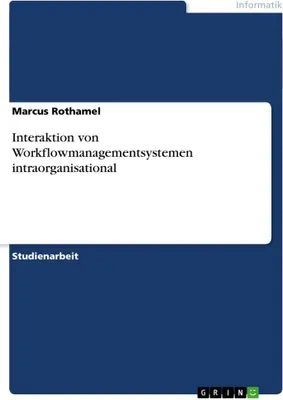 Produktbild von Interaktion von Workflowmanagementsystemen intraorganisational