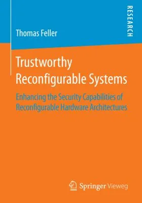 Obrázok produktu pre Trustworthy Reconfigurable Systems