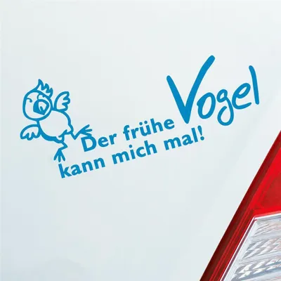 Produktbild von Auto Aufkleber Der frühe Vogel kann mich mal 18x7,5 cm Hellblau Sticker Heckscheibenaufkleber