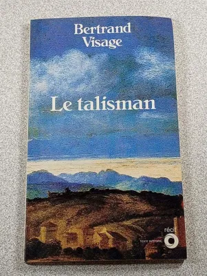 Image de Bertrand Visage - Le talisman