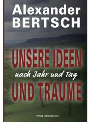 Immagine prodotto di Unsere Ideen und Träume - nach Jahr und Tag