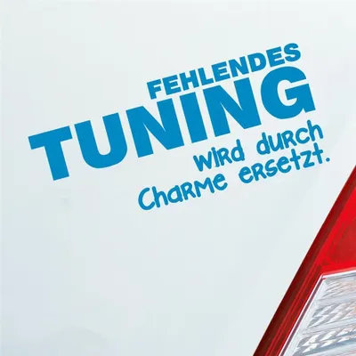 Produktbild von Auto Aufkleber Fehlendes tuning wird durch Charme ersetzt Alt 15x6,5 cm Hellblau Sticker Heckscheibenaufkleber