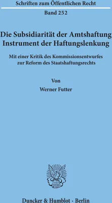 Produktbild von Die Subsidiarität der Amtshaftung - Instrument der Haftungslenkung